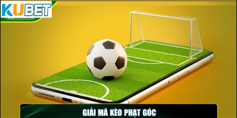 Một số mẹo chơi kèo phạt góc bạn nên biết