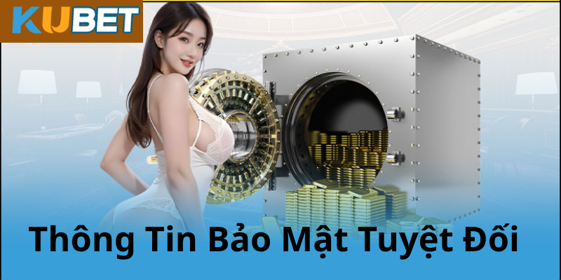 Kubet thu thập những thông tin gì?